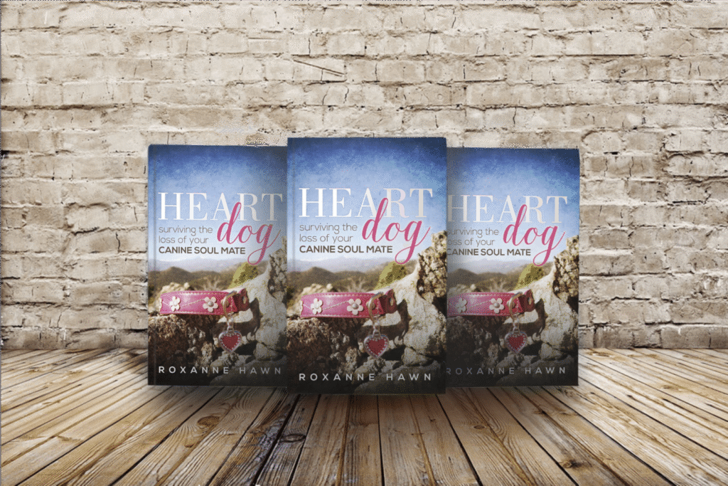 Heart Dog Surviving the Loss of Your Canine Soul Mate by Roxanne Hawn

Books by Roxanne Hawn

a line of several books in front of a white brick wall